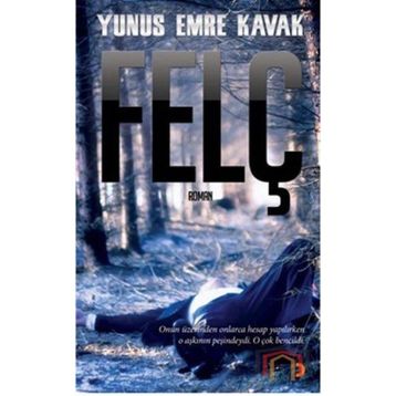 Felç - Yunus Eme Kavak