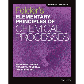 Felders Elementary Principles of Chemical Processes - Kolektif