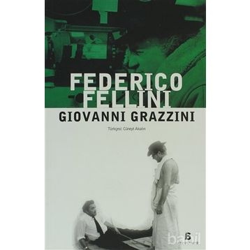 FELLINI - GIOVANNI GRAZZINI