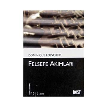 FELSEFE AKIMLARI - DOMINIQUE FOLSCHEID