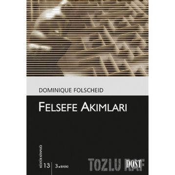 FELSEFE AKIMLARI - DOMINIQUE FOLSCHEID