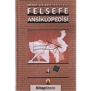 Felsefe Ansiklopedisi 4 - Ahmet Cevizci