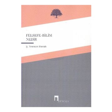 FELSEFE - BILIM NEDIR - ŞABAN TEOMAN DURALI