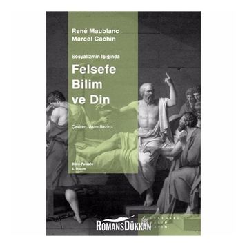 FELSEFE BILIM VE DIN - RENE MAUBLANC
