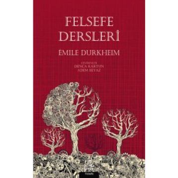 Felsefe Dersleri - Emile Durkheim