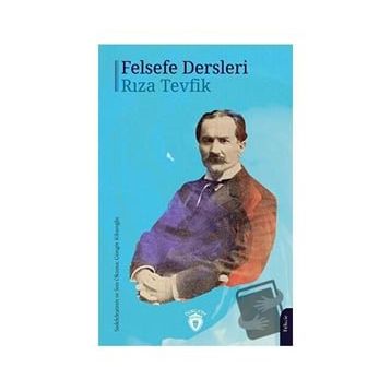 FELSEFE DERSLERI - RIZA TEVFIK