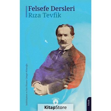 FELSEFE DERSLERI - RIZA TEVFIK