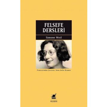 Felsefe Dersleri - Simone Weil - Ayrıntı Yayınları