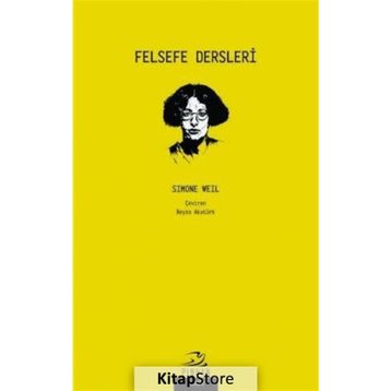 Felsefe Dersleri - Simone Weil