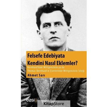 Felsefe Edebiyata Kendini Nasıl Eklemler? - Ahmet Sarı