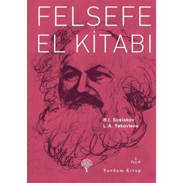 FELSEFE EL KITABI - B. I. SUSLAKOV;Y. A. YAKOVLEVA