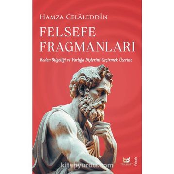 Felsefe Fragmanları Hamza Celaleddin