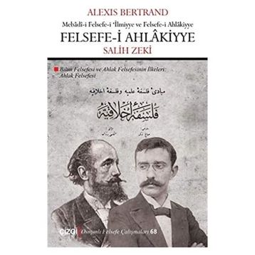 Felsefe- i Ahlakiyye - Alexis Bertrand