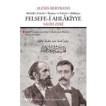 Felsefe- i Ahlakiyye - Alexis Bertrand