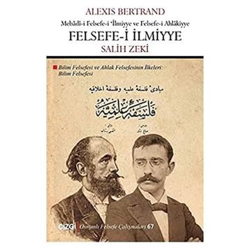 Felsefe-i İlmiyye - Alexis Bertrand