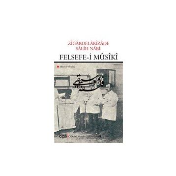 Felsefe-i Musiki - Zigardelakizade Salih Nabi