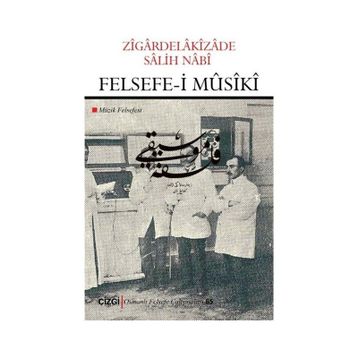 Felsefe-i Musiki - Zigardelakizade Salih Nabi