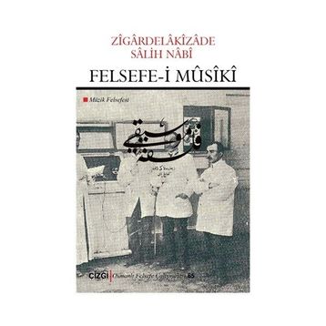 Felsefe-i Musiki - Zigardelakizade Salih Nabi