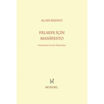 Felsefe İçin Manifesto - Alain Badiou