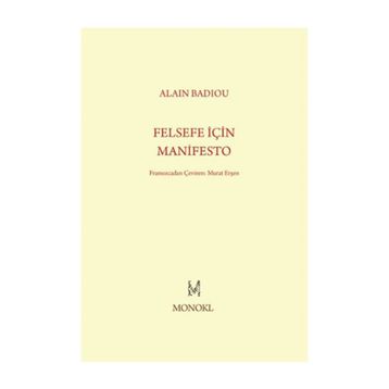 Felsefe İçin Manifesto - Alain Badiou