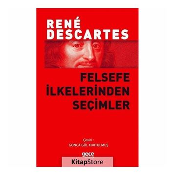 Felsefe İlkelerinden Seçimler - Rene Descartes
