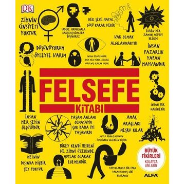 FELSEFE KİTABI (CILTLI) - CLIVE HILL;DOUGLAS BURNHAM;JOHN MARENBON;MARCUS WEEKS;PETER J. KING;WILL BUCKINGHAN