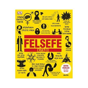 FELSEFE KİTABI (CILTLI) - CLIVE HILL;DOUGLAS BURNHAM;JOHN MARENBON;MARCUS WEEKS;PETER J. KING;WILL BUCKINGHAN