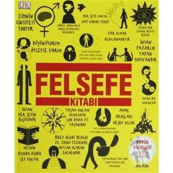 FELSEFE KİTABI (CILTLI) - CLIVE HILL;DOUGLAS BURNHAM;JOHN MARENBON;MARCUS WEEKS;PETER J. KING;WILL BUCKINGHAN