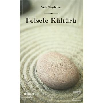 Felsefe Kültürü - Vefa Taşdelen