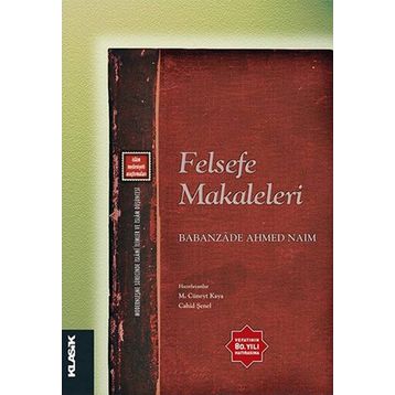 Felsefe Makaleleri - babanzade ahmet naim