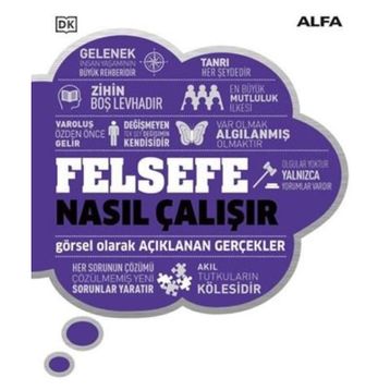 Felsefe Nasıl Çalışır? -Ciltli - Alfa Yayıncılık