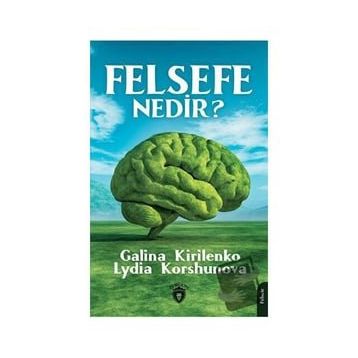 Felsefe Nedir? - Lydia Korshunova