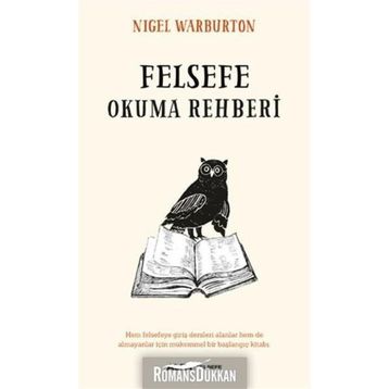 Felsefe Okuma Rehberi - Nigel Warburton