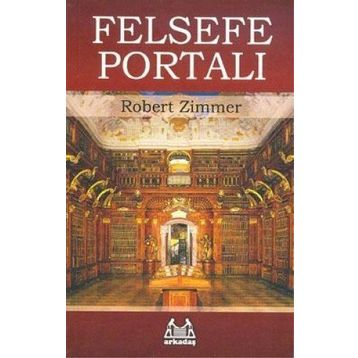 FELSEFE PORTALI - ROBERT ZIMMER