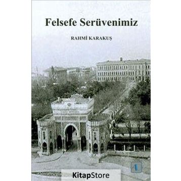 Felsefe Serüvenimiz - Rahmi Karakuş