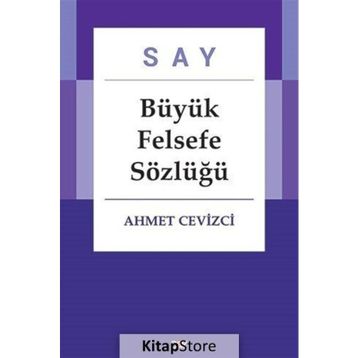 Felsefe Sözlüğü - Ahmet Cevizci