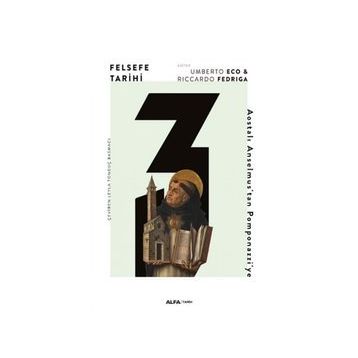 Felsefe Tarihi 3 (Ciltli): Aostalı Anselmus'tan Pomponazzi'ye