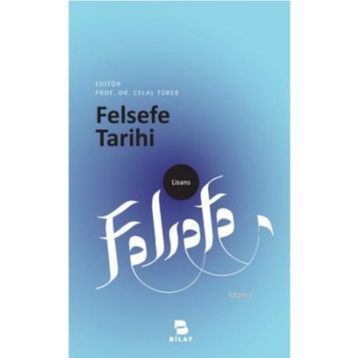 Felsefe Tarihi Celal Türer