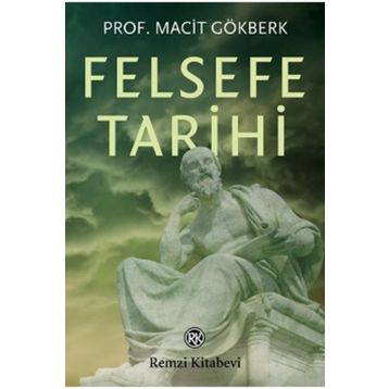 FELSEFE TARIHI - MACIT GÖKBERK