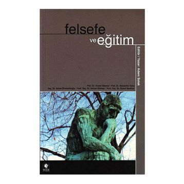 FELSEFE VE EĞİTİM - ADEM SOLAK