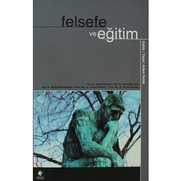 FELSEFE VE EĞİTİM - ADEM SOLAK