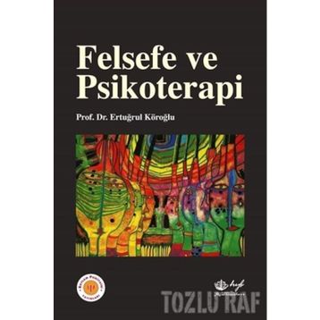 Felsefe ve Psikoterapi - 9789753002271