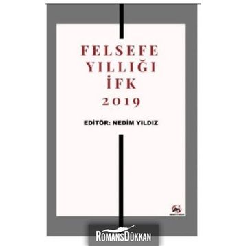 Felsefe Yıllığı İfk 2019 - Nedim Yıldız