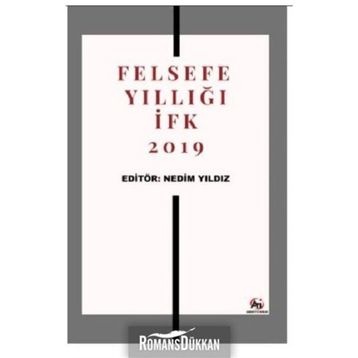 Felsefe Yıllığı İfk 2019 - Nedim Yıldız