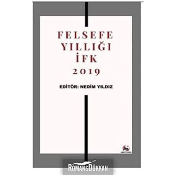 Felsefe Yıllığı İfk 2019 - Nedim Yıldız