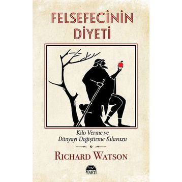 Felsefecinin Diyeti - Richard Watson