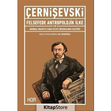 Felsefede Antropolojik İlke ve Komünal - Nikolay Çernişevski
