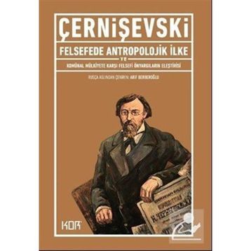 Felsefede Antropolojik İlke ve Komünal - Nikolay Çernişevski