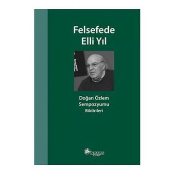 Felsefede Elli Yıl - Mustafa Günay