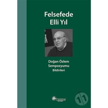 Felsefede Elli Yıl - Mustafa Günay